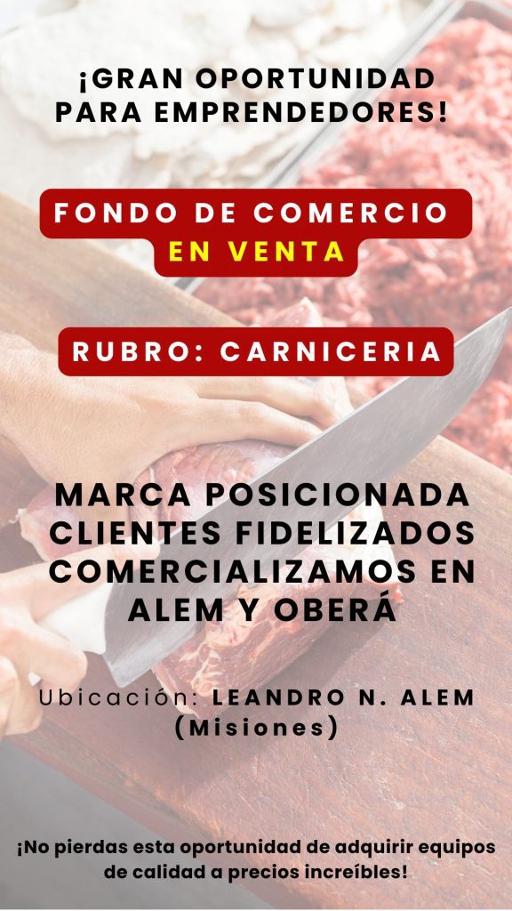 VENTA DE FONDO DE COMERCIO DE CARNICERÍA CON MARCA POSICIONADA