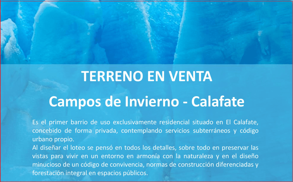 DUEÑO VENDE TERRENO FRENTE AL LAGO B° RESIDENCIAL - EL CALAFATE